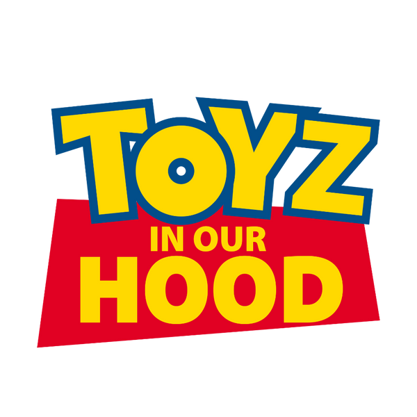 TOYZ N OUR HOOD 